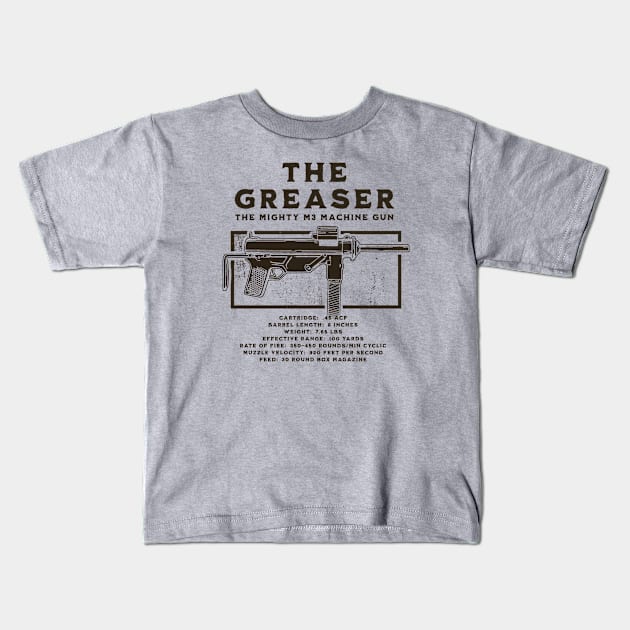 The Greaser - M3 Submachine Gun Kids T-Shirt by Distant War